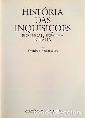 Antiquarische B&uuml;cher: BETHENCOURT. (Francisco) - HIST&Oacute;RIA DAS INQUISI&Ccedil;&Otilde;ES.