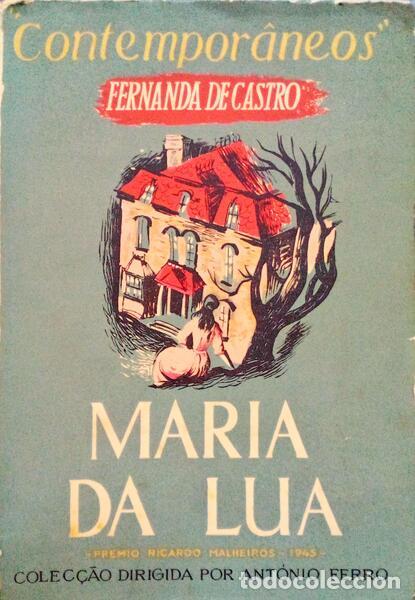 Libros antiguos: CASTRO. (Fernanda de) - MARIA DA LUA: HIST&Oacute;RIA DE UMA CASA. - Foto 1