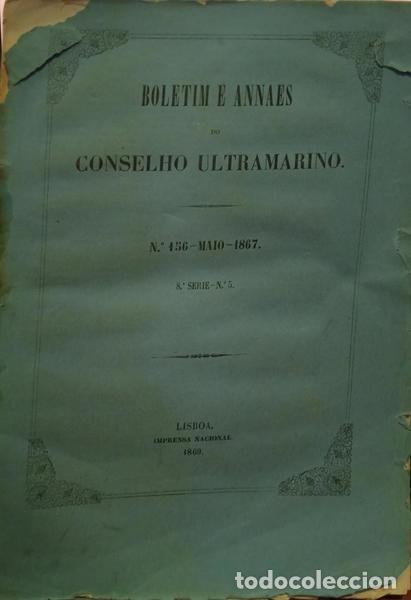 Antiquarische B&uuml;cher: BOLETIM E ANNAES DO CONSELHO ULTRAMARINO, N.&ordm; 156 - MAIO 1869.