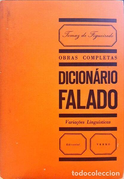 Libros antiguos: FIGUEIREDO. (Tom&aacute;s de) - DICION&Aacute;RIO FALADO. - Foto 1