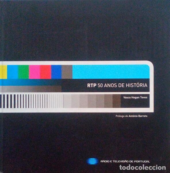 Antiquarische B&uuml;cher: HOGAN TEVES. (Vasco) - RTP 50 ANOS DE HIST&Oacute;RIA.