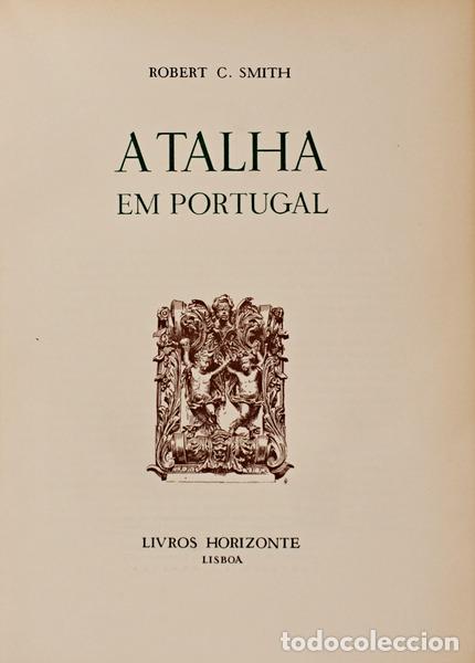 Libros antiguos: SMITH. (Robert C.) - A TALHA EM PORTUGAL - Foto 1