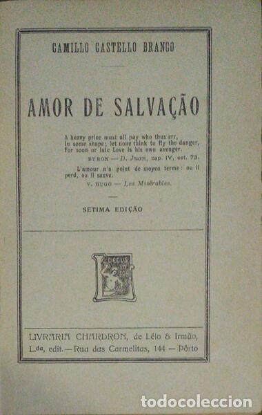 Libros antiguos: CASTELO BRANCO. (Camilo) - AMOR DE SALVA&Ccedil;&Atilde;O. - Foto 2