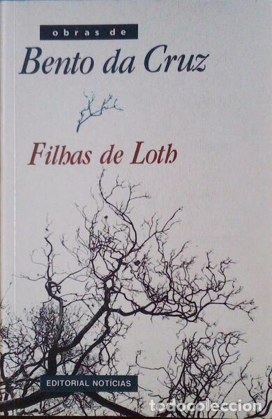 Libros antiguos: CRUZ. (Bento da) - FILHAS DE LOTH. [3.&ordf; EDI&Ccedil;&Atilde;O] - Foto 1