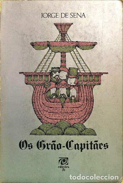Libros antiguos: SENA. (Jorge de) - OS GR&Atilde;O-CAPIT&Atilde;ES. - Foto 1