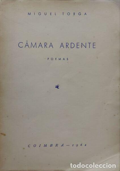 Libros antiguos: TORGA. (Miguel) - C&Acirc;MARA ARDENTE. - Foto 1