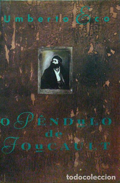 Libros antiguos: ECO. (Umberto) - O P&Ecirc;NDULO DE FOUCAULT. - Foto 1