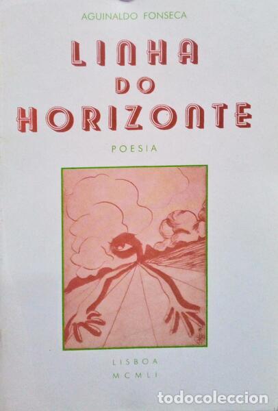 Libros antiguos: FONSECA. (Aguinaldo) - LINHA DO HORIZONTE. - Foto 1
