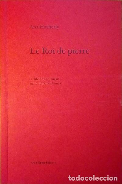 Libros antiguos: HATHERLY. (Ana) - LE ROI DE PIERRE. - Foto 1