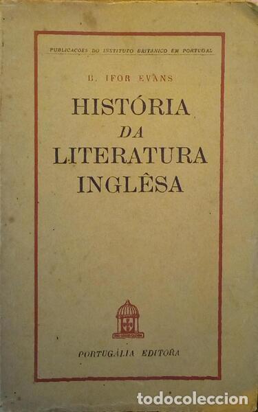 Libros antiguos: IFOR EVANS. (Benjamin) - HIST&Oacute;RIA DA LITERATURA INGL&Ecirc;SA. - Foto 1