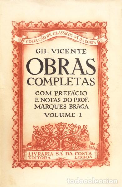 Libros antiguos: VICENTE. (Gil) - OBRAS COMPLETAS. [S&Aacute; DA COSTA - COMPLETO] - Foto 1