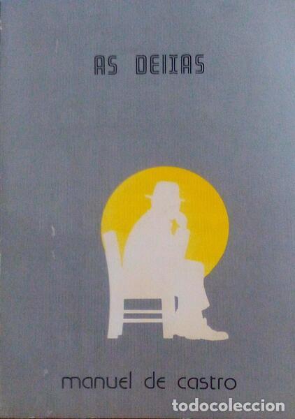 Libros antiguos: CASTRO. (Manuel Ant&oacute;nio de) - AS DEIXAS. - Foto 1