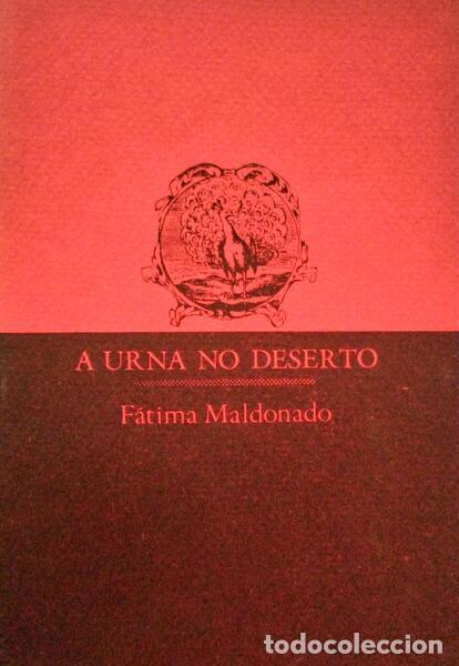 Libros antiguos: MALDONADO. (F&aacute;tima) - A URNA NO DESERTO. - Foto 1