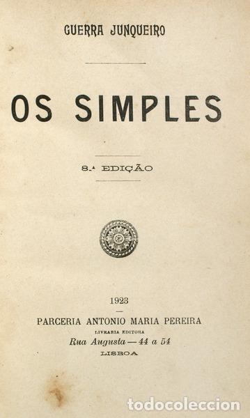Libros antiguos: GUERRA JUNQUEIRO. (Ab&iacute;lio Manuel) - OS SIMPLES. [8.&ordf; EDI&Ccedil;&Atilde;O]. - Foto 1