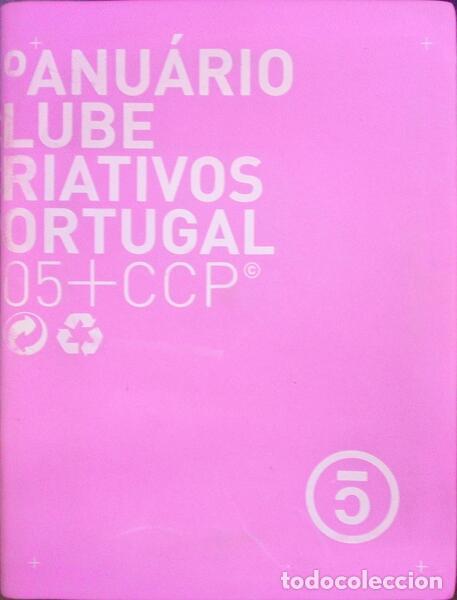 Libri antichi: QUINTO ANU&Aacute;RIO, CLUBE DE CRIATIVOS DE PORTUGAL CCP.