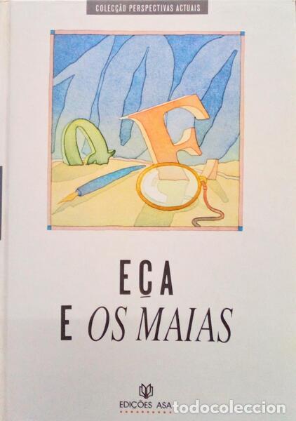 Libri antichi: E&Ccedil;A E OS MAIS, CEM ANOS DEPOIS.