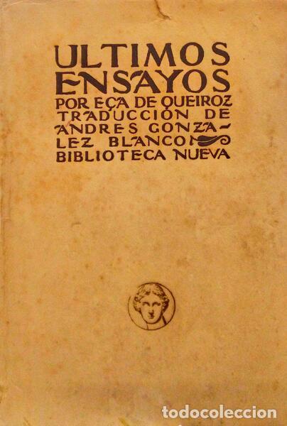 Libros antiguos: E&Ccedil;A DE QUEIROZ. (Jos&eacute; Maria de) - &Uacute;LTIMOS ENSAYOS. - Foto 1