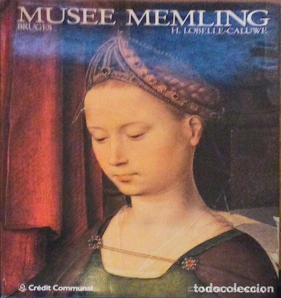 Libri antichi: LOBELLE-CALUWE. (Hilde) - MUS&Eacute;E MEMLING, BRUGES.