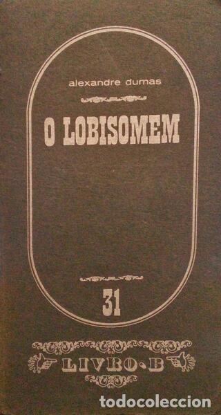 Libros antiguos: DUMAS. (Alexandre) - O LOBISOMEM. - Foto 1