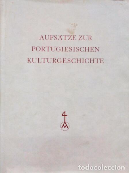 Libri antichi: FLASCHE. (Hans) - AUFS&Auml;TZE ZUR PORTUGIESISCHEN KULTURGESCHICHTE.