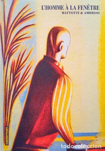 Libri antichi: MATTOTTI. (Lorenzo) & Ambrosi. - L'HOMME &Agrave; LA FEN&Ecirc;TRE.