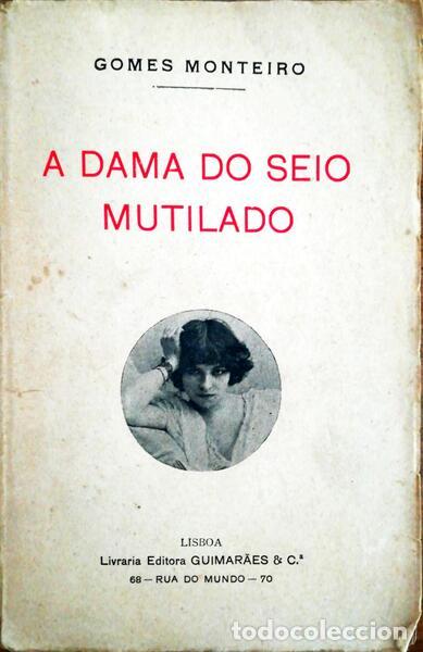 Libros antiguos: GOMES MONTEIRO. - A DAMA DO SEIO MUTILADO. - Foto 1