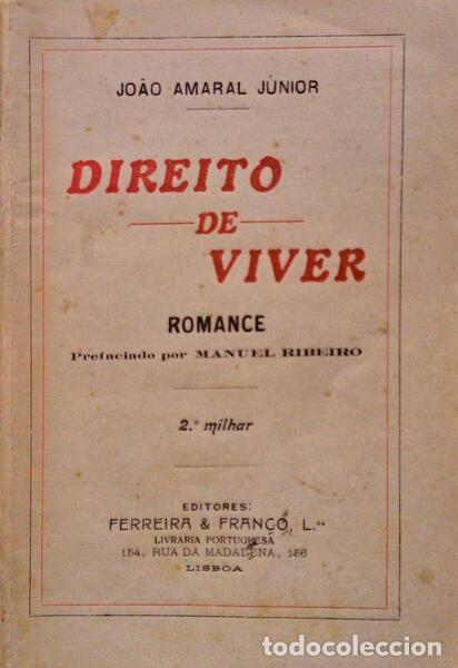 Libri antichi: AMARAL. (Jo&atilde;o) - DIREITO DE VIVER.