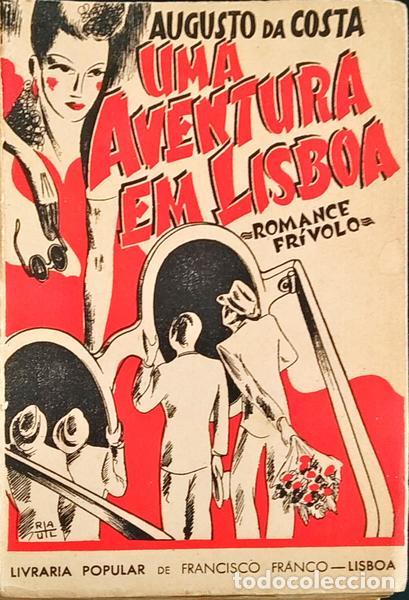 Libri antichi: COSTA. (Augusto da) - UMA AVENTURA EM LISBOA.