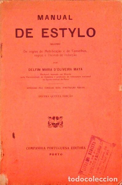 Libri antichi: OLIVEIRA MAYA. (Delfim Maria d') - MANUAL DE ESTYLO.
