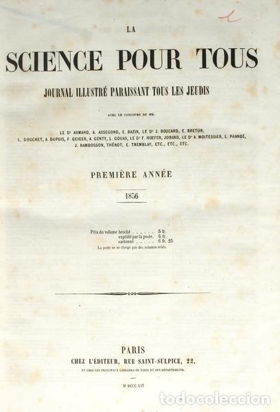 Libri antichi: LA SCIENCE POUR TOUS, JOURNAL ILLUSTR&Eacute; PARAISSANT TOUS LES JEUDIS. [1856-1859]