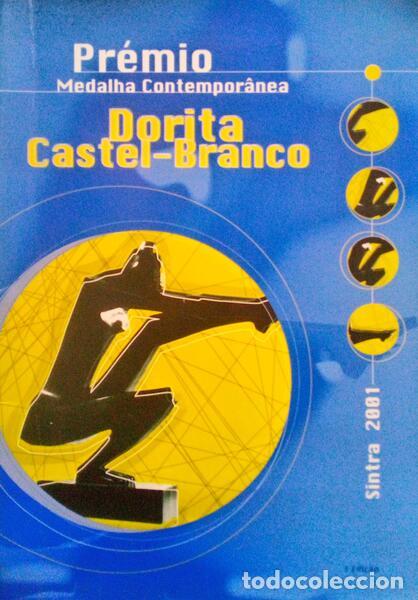 Libri antichi: PR&Eacute;MIO MEDALHA CONTEMPOR&Acirc;NEA DORITA CASTEL-BRANCO.