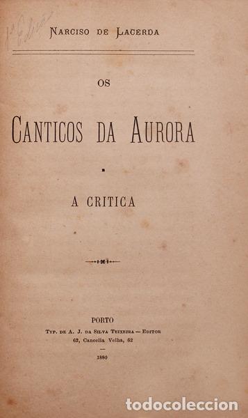 Libros antiguos: LACERDA. (Narciso de) e outros. - OS CANTICOS DA AURORA E A CRITICA. - Foto 1
