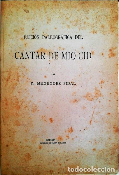 Libri antichi: MEN&Eacute;NDEZ PIDAL. (R.) - EDICI&Oacute;N PALEOGR&Aacute;FICA DEL CANTAR DE MIO CID.