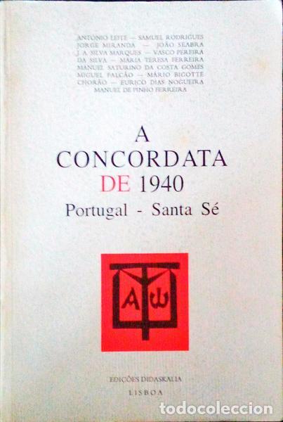 Libri antichi: LEITE. (Ant&oacute;nio) - A CONCORDATA DE 1940.