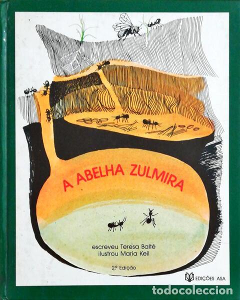 Antiquarische B&uuml;cher: BALT&Eacute;. (Teresa) - A ABELHA ZULMIRA.