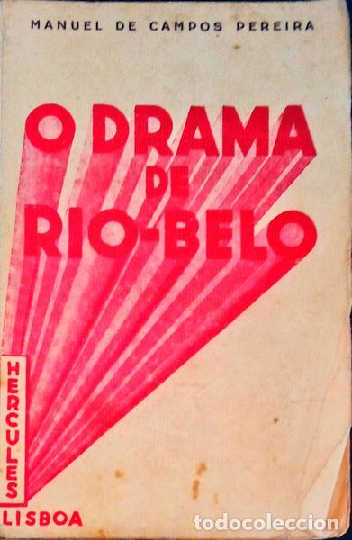 Antiquarische B&uuml;cher: CAMPOS CARDOSO. (Manuel de) - O DRAMA DE RIO-BELO.