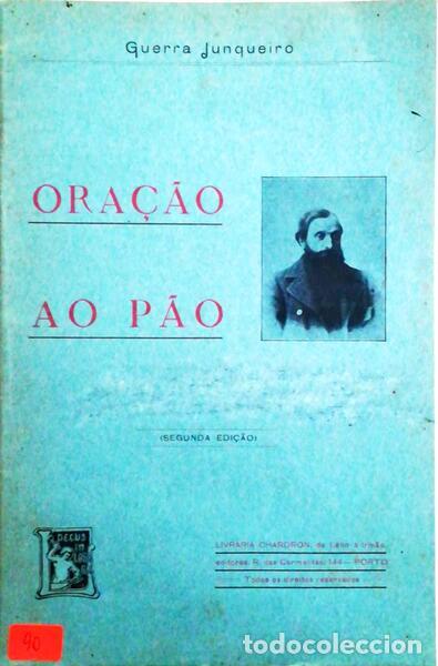 Libros antiguos: GUERRA JUNQUEIRO. - ORA&Ccedil;&Atilde;O AO P&Atilde;O. - Foto 1