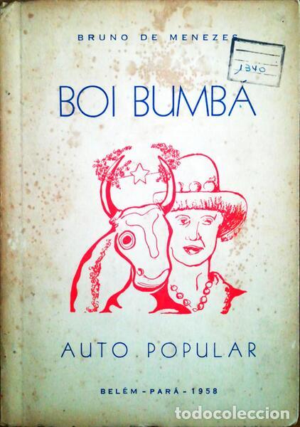 Libros antiguos: MENEZES. (Bruno de) - BOI BUMBA (AUTO POPULAR). - Foto 1