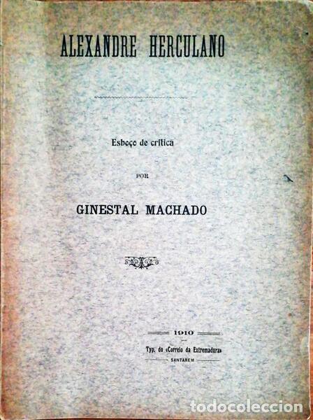 Libros antiguos: MACHADO. (Ginestal) - ALEXANDRE HERCULANO - ESBO&Ccedil;O E CRITICA. - Foto 1