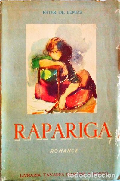 Libros antiguos: LEMOS. (Ester de) - RAPARIGA, ROMANCE. - Foto 1