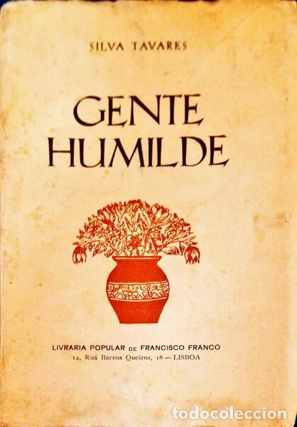 Libros antiguos: SILVA TAVARES. - GENTE HUMILDE. - Foto 1