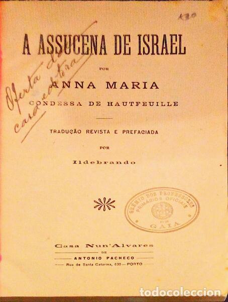 Old books: HAUTFEUILLE (Anna Maria Condessa de) - A ASSUCENA DE ISRAEL.