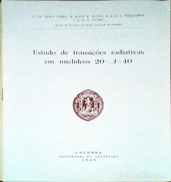 Old books: VEIGA SIM&Atilde;O. (J.) e outros. - ESTUDO DE TRANSI&Ccedil;&Otilde;ES RADIATIVAS EM NUCL&Iacute;DEOS 20<A<40.