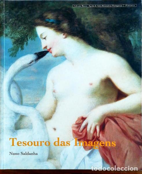 Libros antiguos: SALDANHA. (Nuno) - TESOURO DAS IMAGENS. - Foto 1