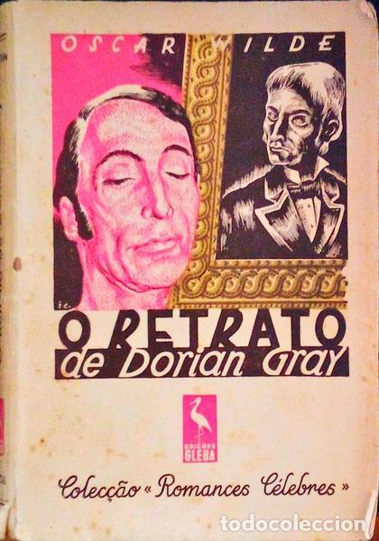Libros antiguos: WILDE. (Oscar) - O RETRATO DE DORIAN GRAY. - Foto 1