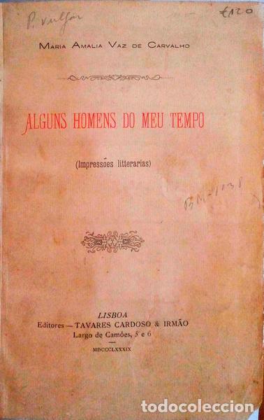 Old books: VAZ DE CARVALHO. (Maria Amalia) - ALGUNS HOMENS DO MEU TEMPO.