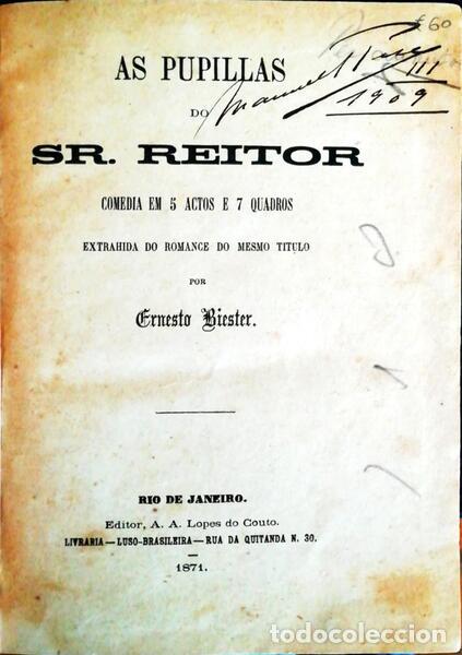 Libri antichi: BIESTER. (Ernesto) - AS PUPILLAS DO SR. REITOR.