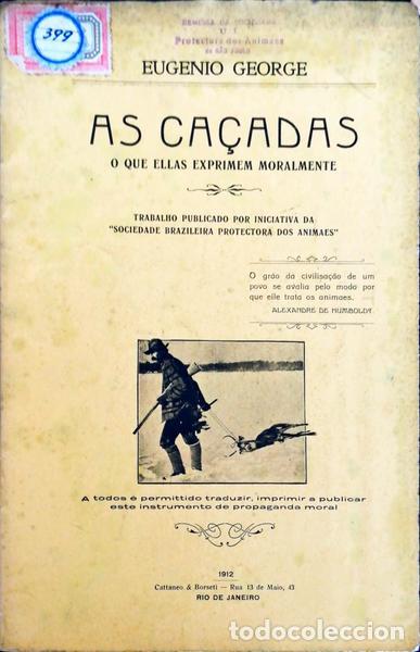Libros antiguos: GEORGE. (Eugene) - AS CA&Ccedil;ADAS. O QUE ELAS EXPRIMEM MORALMENTE. - Foto 1
