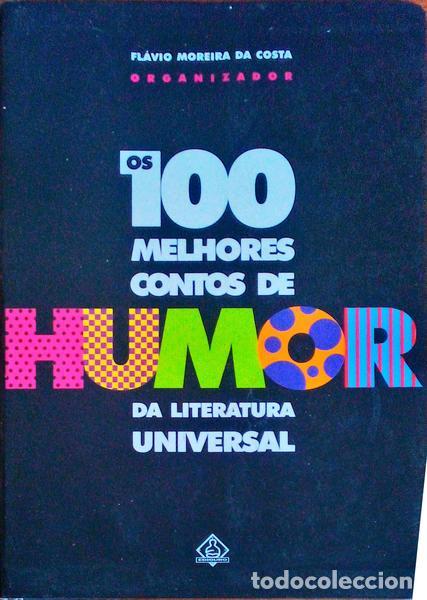 Old books: MOREIRA DA COSTA. (Fl&aacute;vio) - OS 100 MELHORES CONTOS DE HUMOR DA LITERATURA UNIVERSAL.