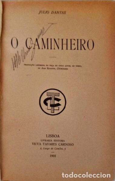Libros antiguos: DANTAS. (J&uacute;lio) - O CAMINHEIRO. - Foto 2